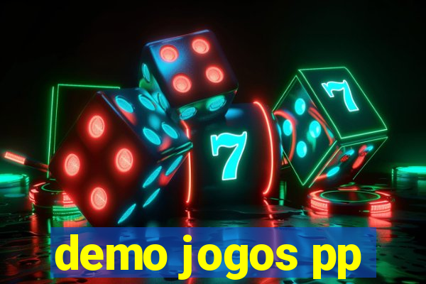 demo jogos pp